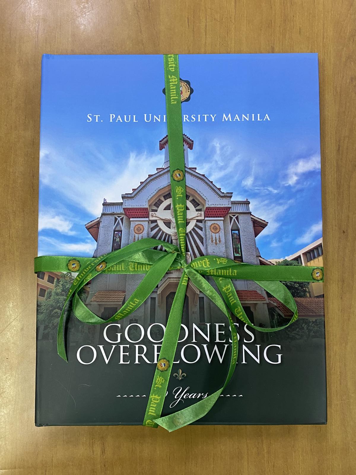  St. Paul Manila@110: Goodness Overflowing Coffetable Book